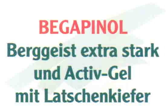 BEGAPINOL Berggeist extra stark und Activ-Gel mit Latschenkiefer